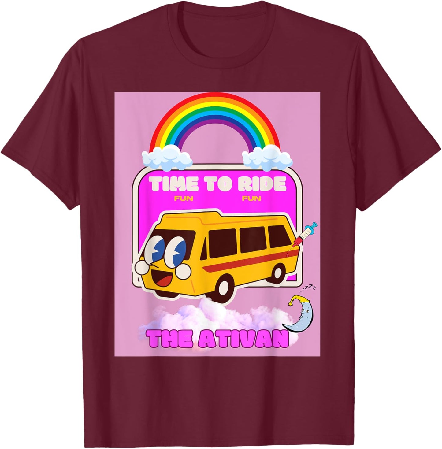 Ride the Ativan Funny Dark Nurse Humor T-Shirt - T-Shirt | Maroon