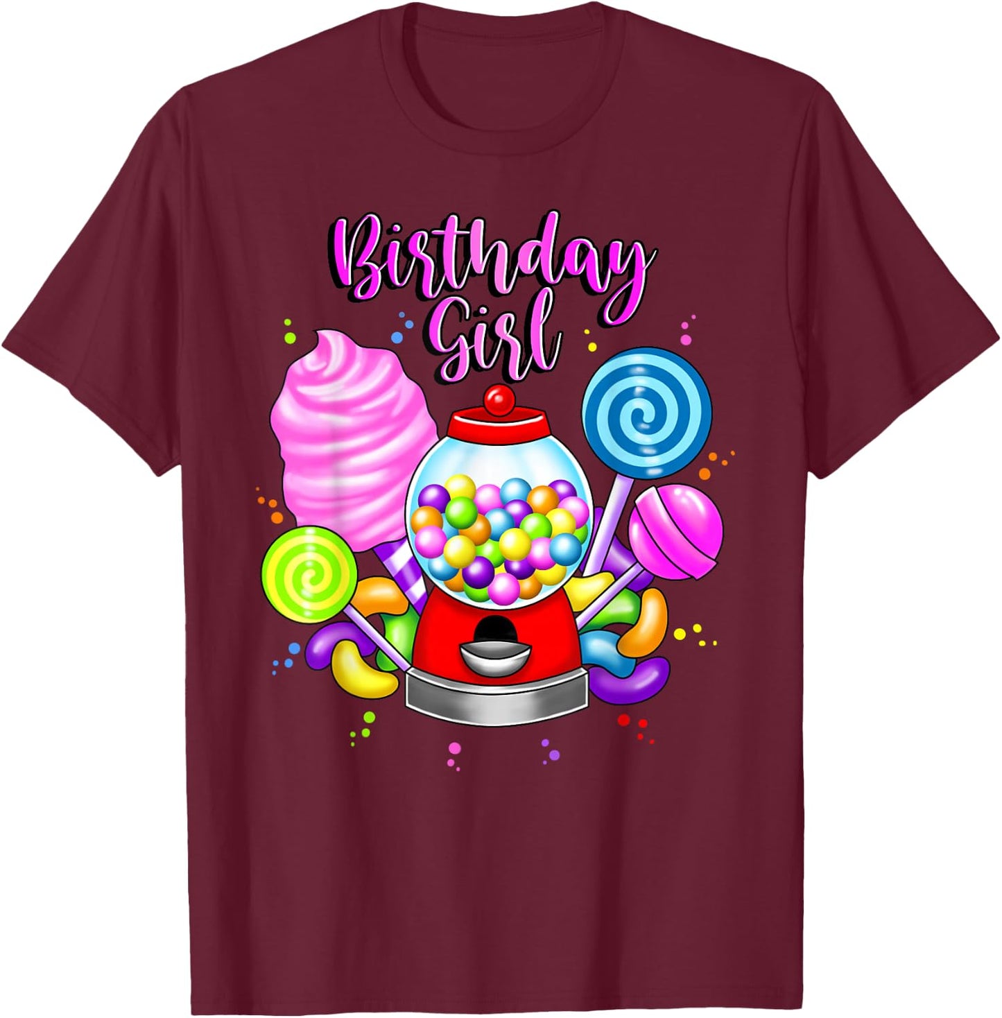 Candy Machine Birthday Girl Sweet Candyland Matching Family T-Shirt - T-Shirt | Maroon