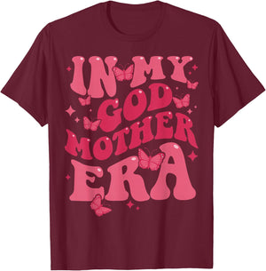 in My Godmother Era Baby Announcement for Mom Mother's Day T-Shirt - T-Shirt | Maroon
