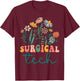 Groovy Wildflower Surgical Tech T-Shirt - T-Shirt | Maroon