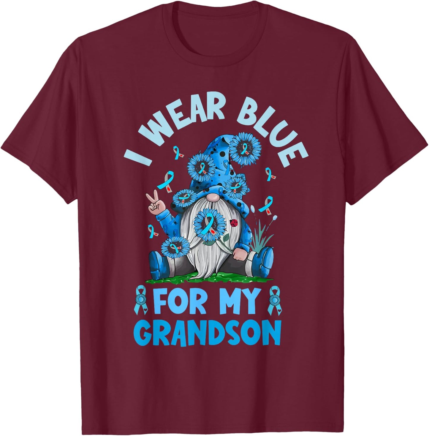 I Wear Blue For My Grandson Type 1 T1D Diabetes Awareness T-Shirt - T-Shirt | Maroon