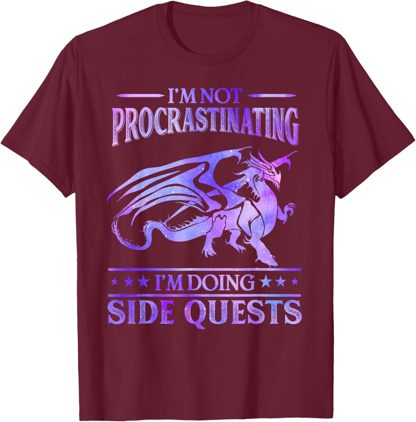 I'm Not Procrastinating I'm Doing Side Quests Dragons Master T-Shirt - T-Shirt | Maroon