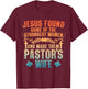 Cool Pastor Wife Art Women Girl Pastor Appreciation Preacher T-Shirt - T-Shirt | Maroon