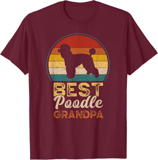 Best Poodle Grandpa, Father's Day, Grandfather Poodle Dog Men T-Shirt - T-Shirt | Maroon