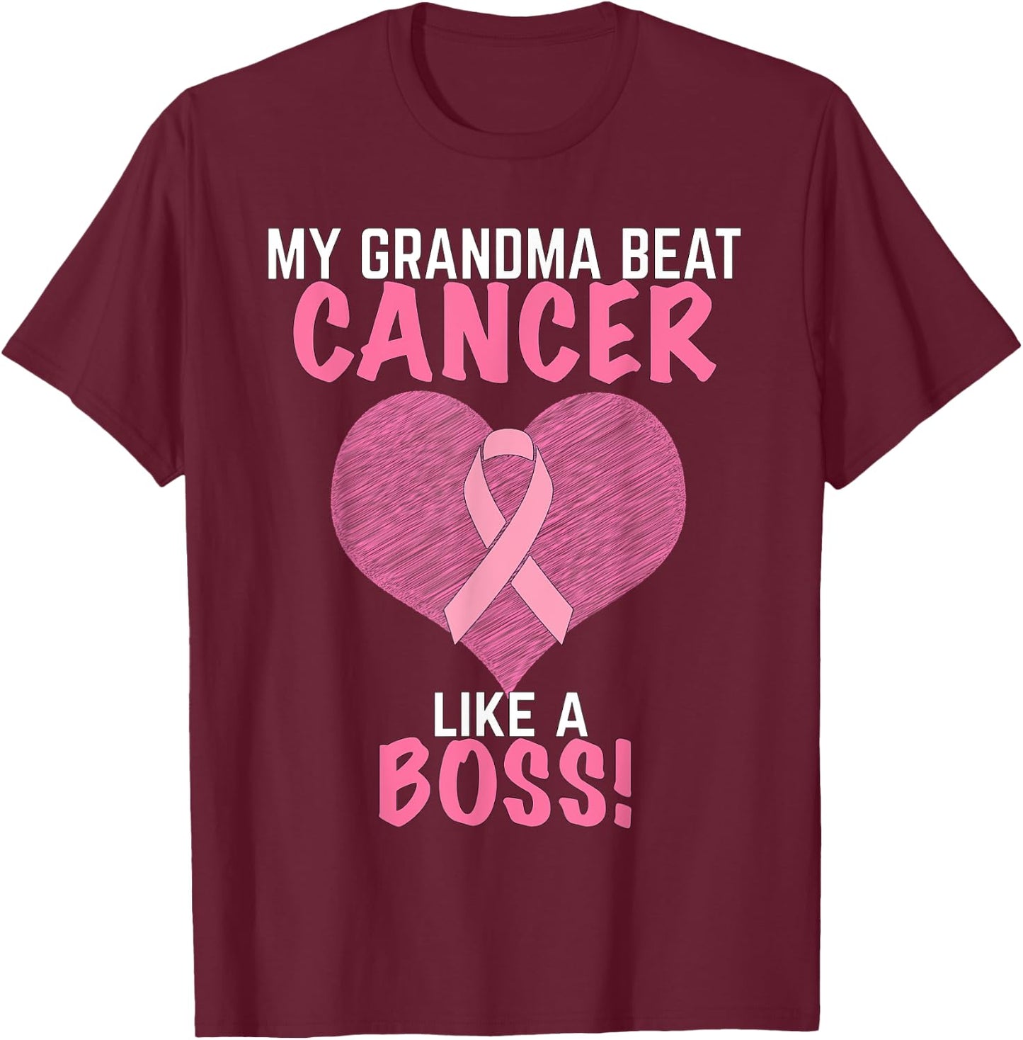 My Grandma Beat Breast Cancer - Survivor Awareness T-Shirt - T-Shirt | Maroon