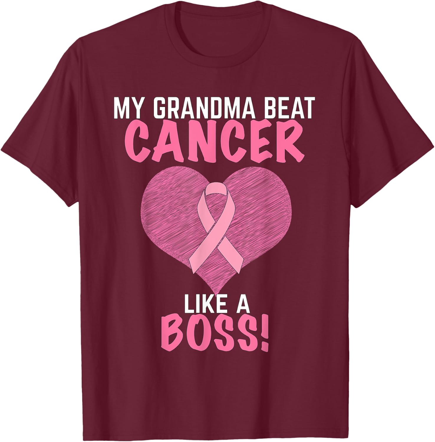 My Grandma Beat Breast Cancer - Survivor Awareness T-Shirt - T-Shirt | Maroon