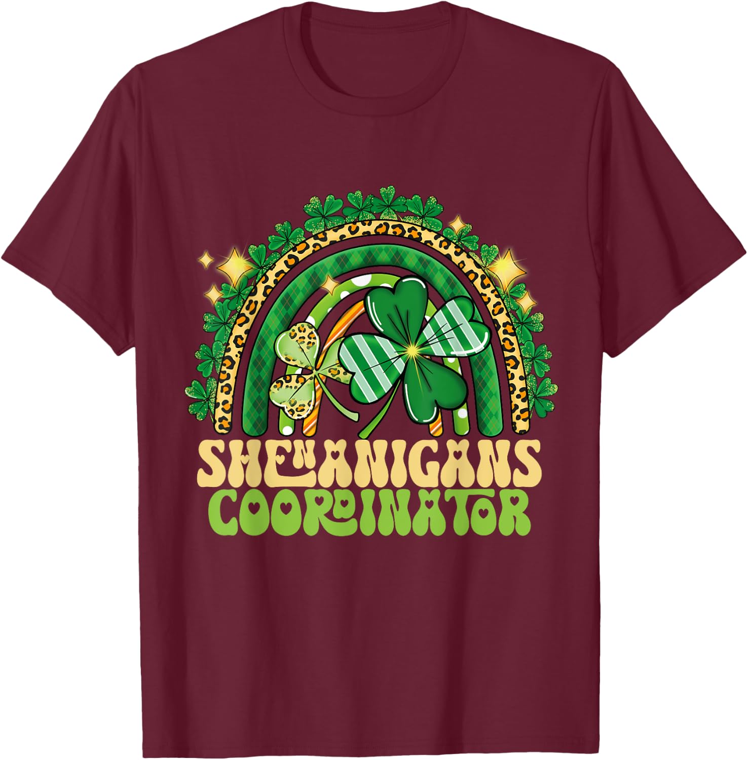 Shenanigans Coordinator Rainbow Teacher St Patricks Day T-Shirt - T-Shirt | Maroon