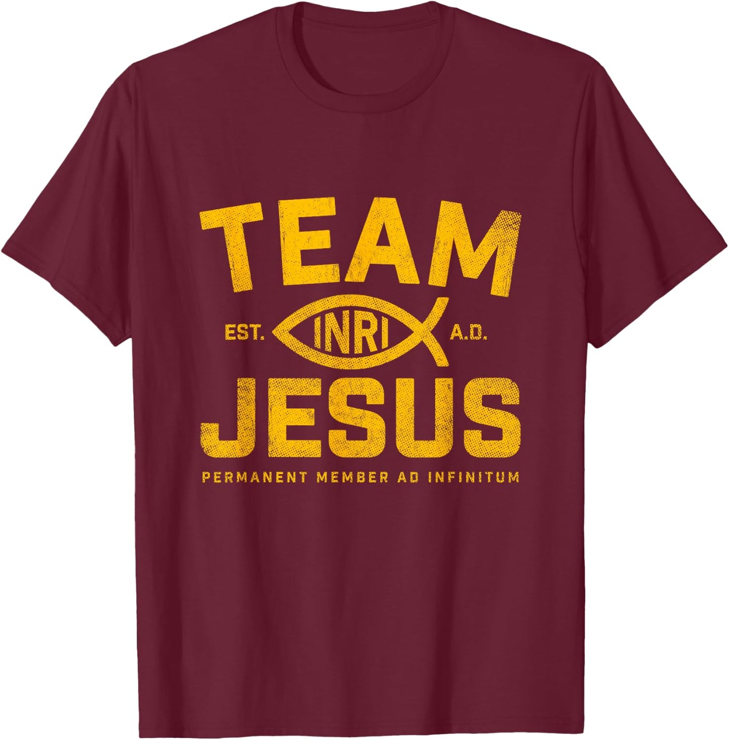 Christ Christianity God Almighty Lord Savior Team Jesus T-Shirt - T-Shirt | Maroon