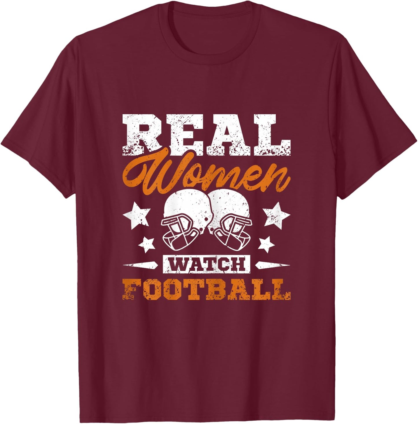 Real women watch football T-Shirt - T-Shirt | Maroon