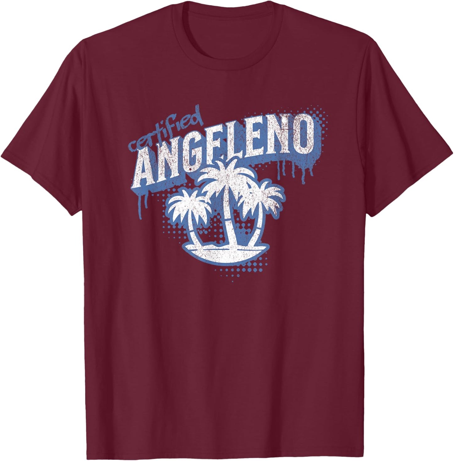 Certified Angeleno - City Pride Street Art Design T-Shirt - T-Shirt | Maroon