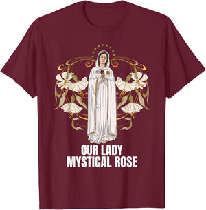 Our Lady Mystical Rose Marian Catholic T-Shirt - T-Shirt | Maroon