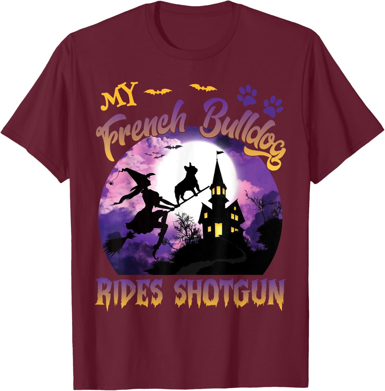 My French Bulldog Rides Shotgun Cool Halloween Protector Dog T-Shirt - T-Shirt | Maroon