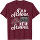 Old school vs new school old school against new school T-Shirt - T-Shirt | Maroon