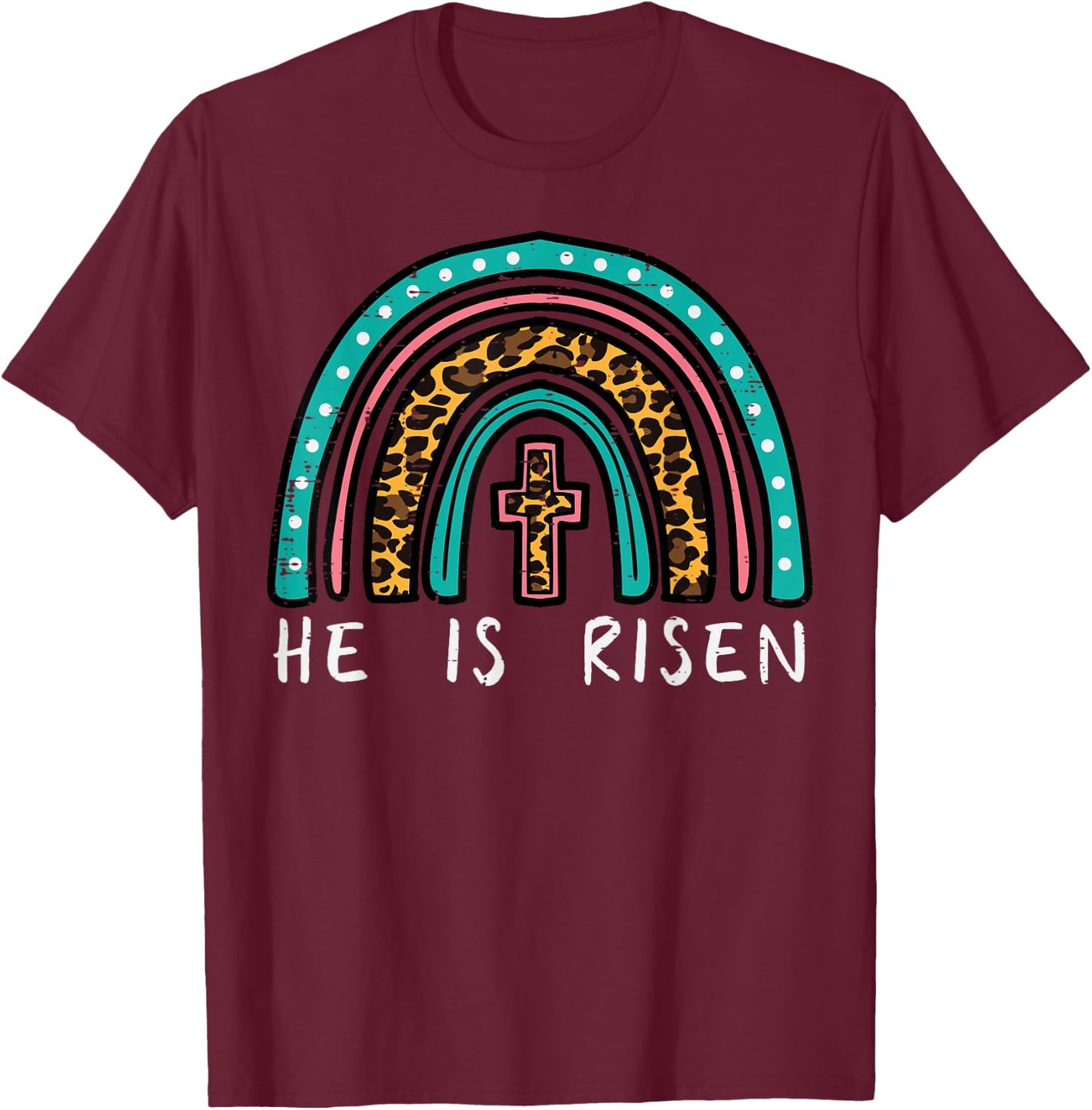 Easter Rainbow He Is Risen Religious Christian Girls Kids T-Shirt - T-Shirt | Maroon