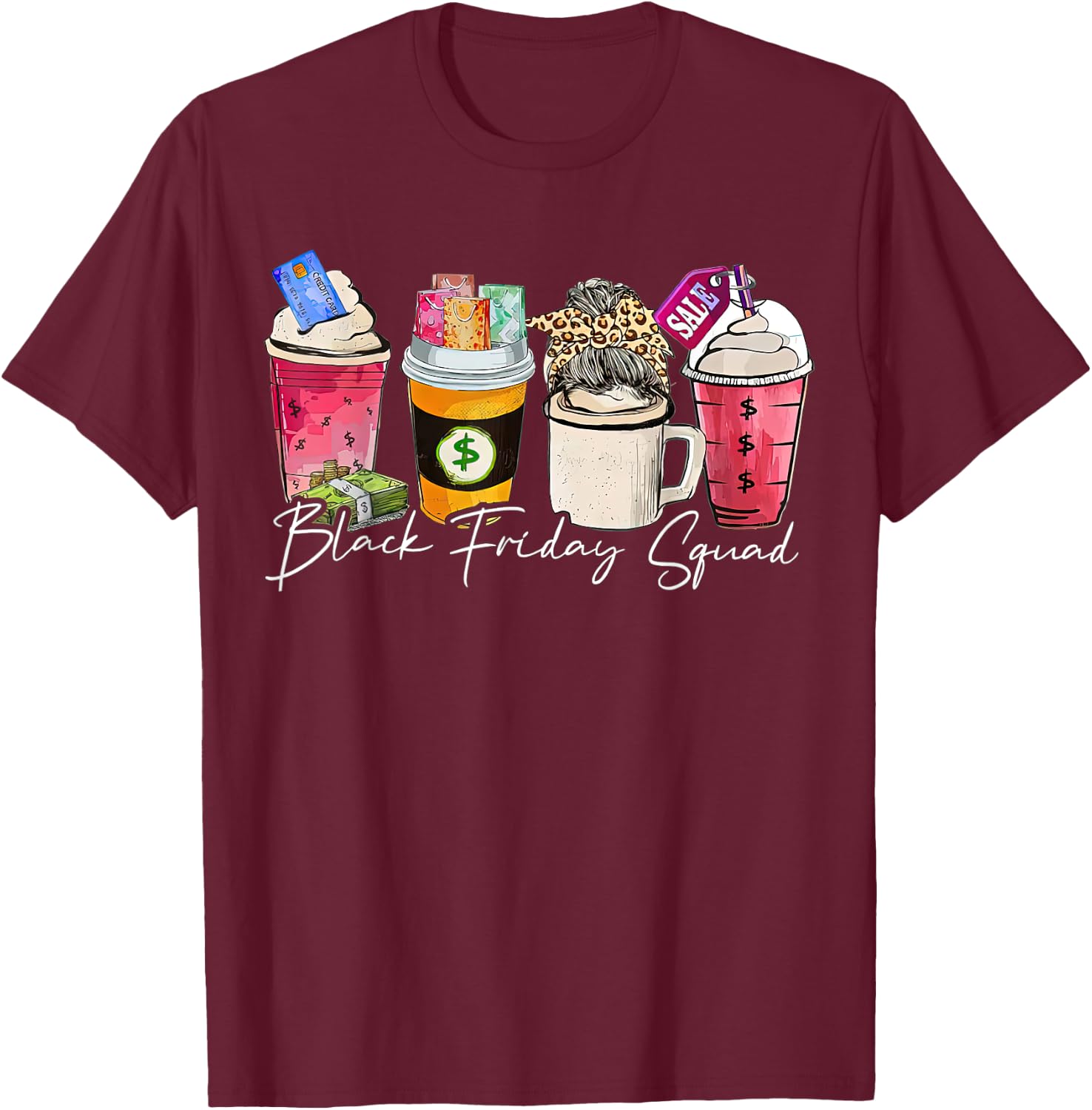 Black Shopping Friday Squad Coffee cups T-Shirt - T-Shirt | Maroon