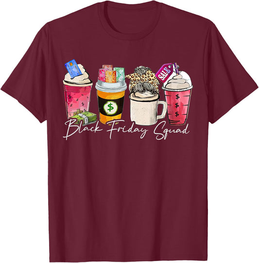 Black Shopping Friday Squad Coffee cups T-Shirt - T-Shirt | Maroon