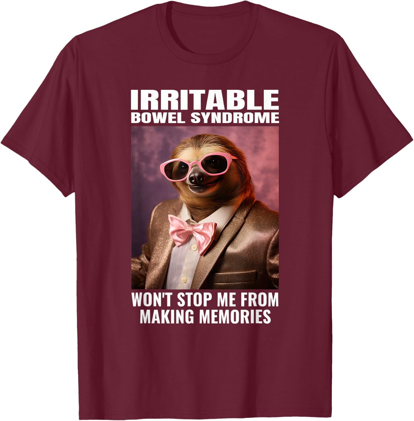 IBS Warrior Tummy Ache Funny Irritable Bowel Syndrome T-Shirt - T-Shirt | Maroon