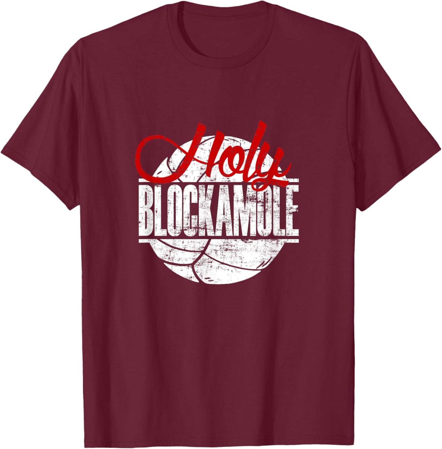 Holy Blockamole - Volleyball T-Shirt - T-Shirt | Maroon