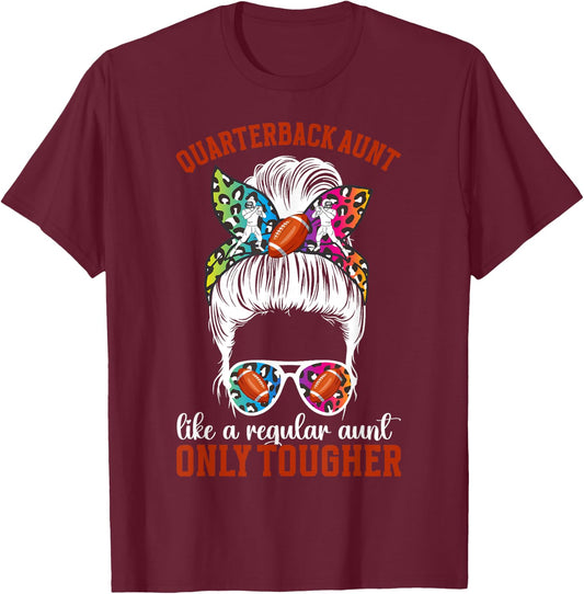 Tough Quarterback Aunt Of A Football Quarterback Auntie T-Shirt - T-Shirt | Maroon