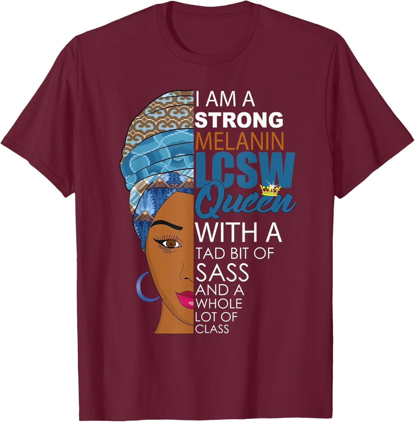 LCSW Social Worker Melanin African American Woman T-Shirt - T-Shirt | Maroon