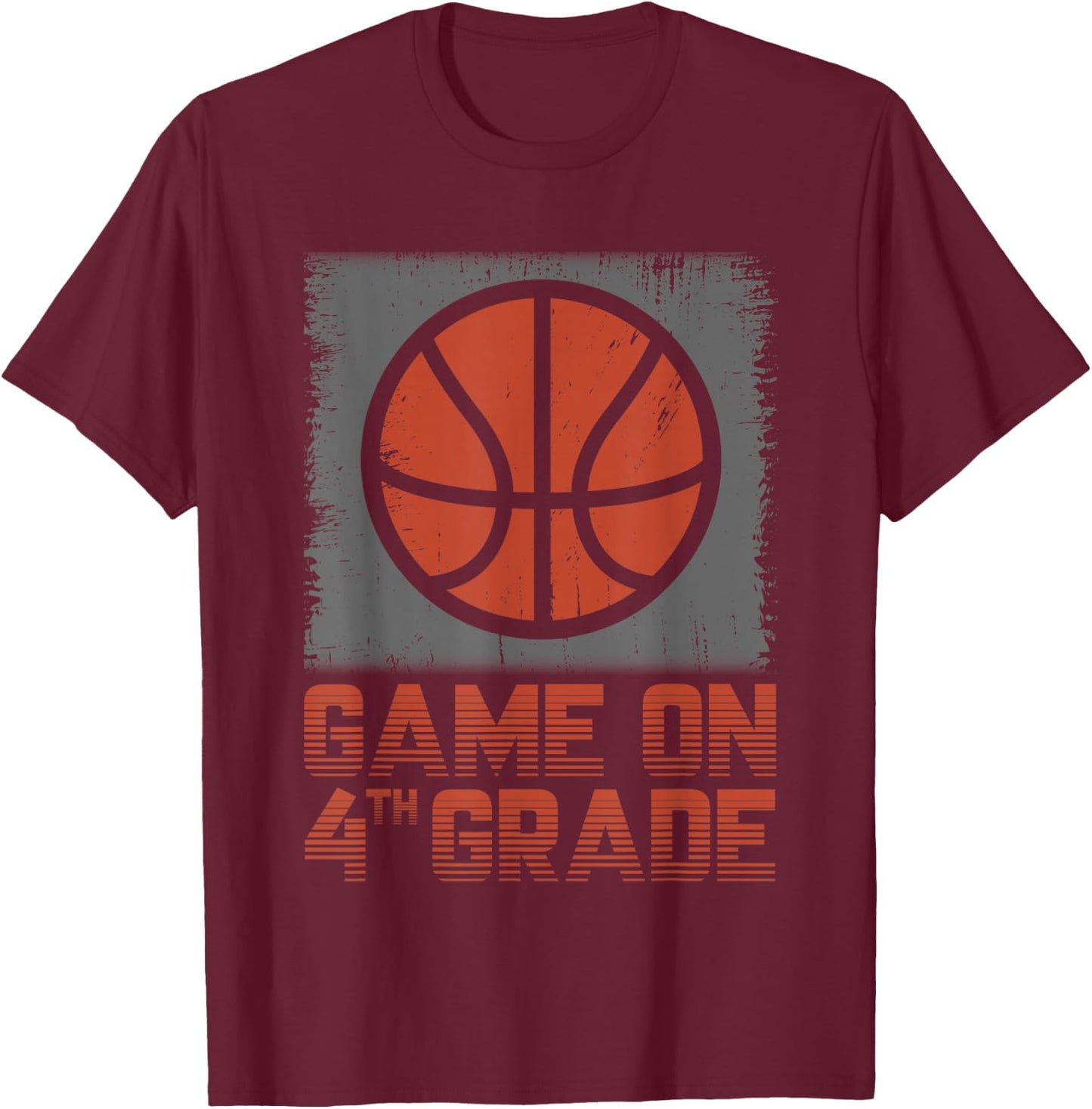 Game On 4th Grade Basketball Back To School Fourth Grade T-Shirt - T-Shirt | Maroon