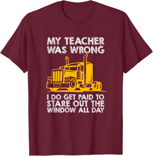 Trucker Big Rig Semi-Trailer Truck Driver Funny Trucker T-Shirt - T-Shirt | Maroon