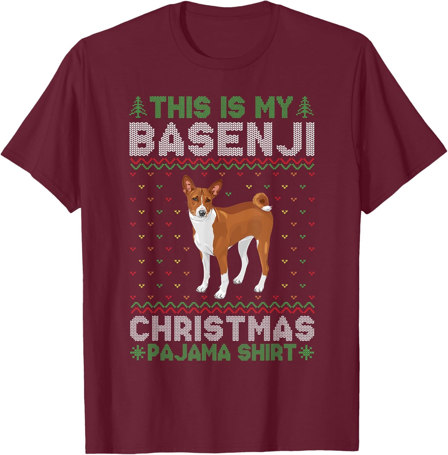 This is My Basenji Dog Xmas Pajama Xmas Ugly Sweater Funny Women Kids T-Shirt - T-Shirt | Maroon