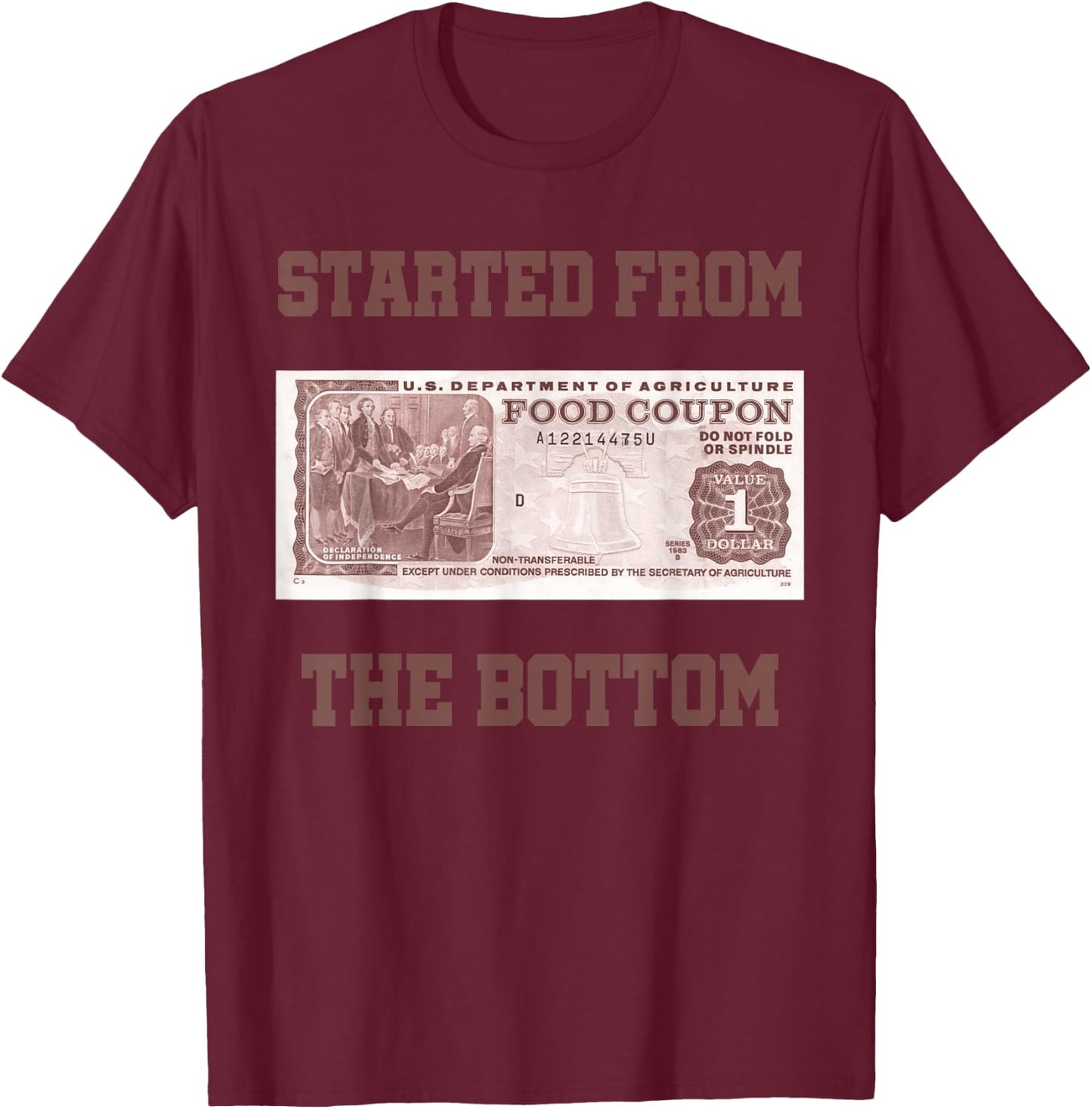 Started from Bottom Food Stamp Coupon Apparel T-Shirt - T-Shirt | Maroon