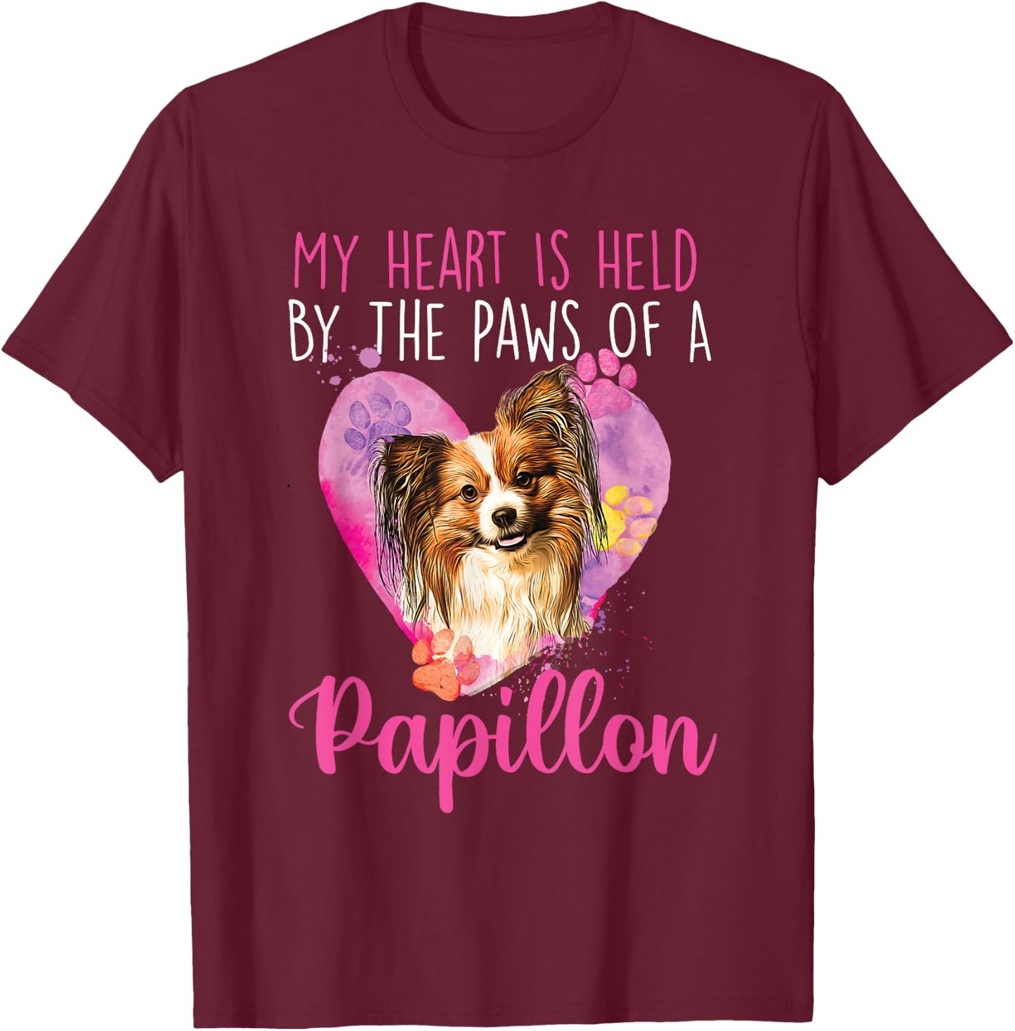 My Heart Is Held By The Paws Of A Papillon - Dogs Breeder T-Shirt - T-Shirt | Maroon