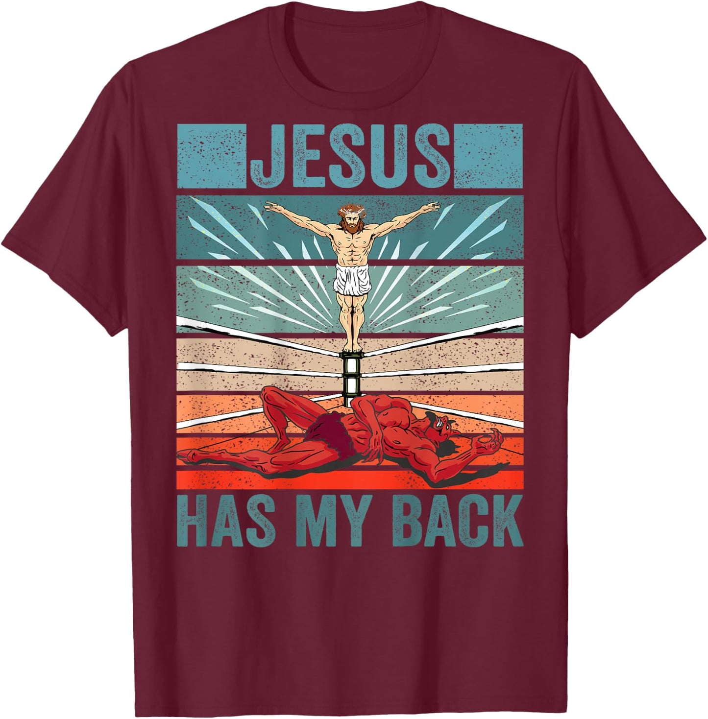 Wrestler Costume Devil Jesus Has My BACK PRINT Christian T-Shirt - T-Shirt | Maroon