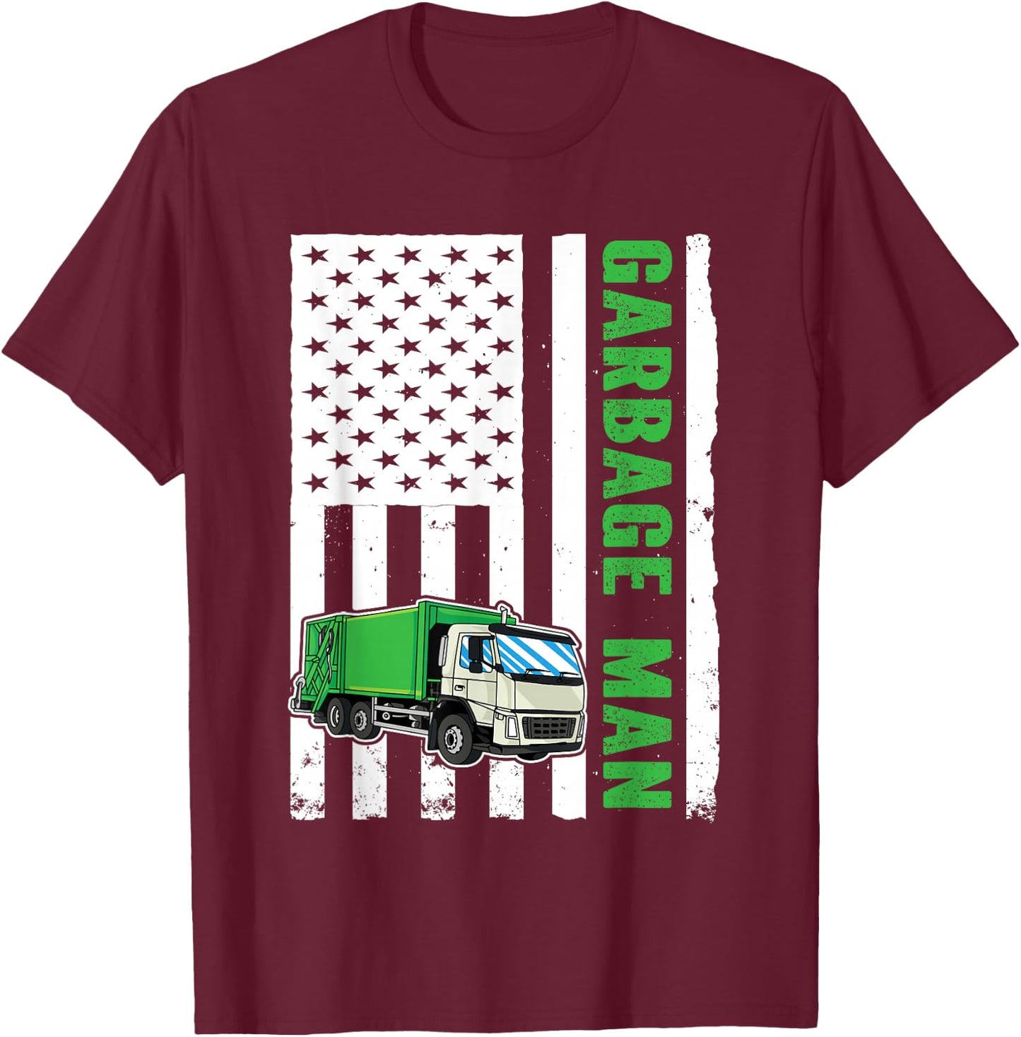 Garbage Man US Flag Garbage Truck T-Shirt - T-Shirt | Maroon