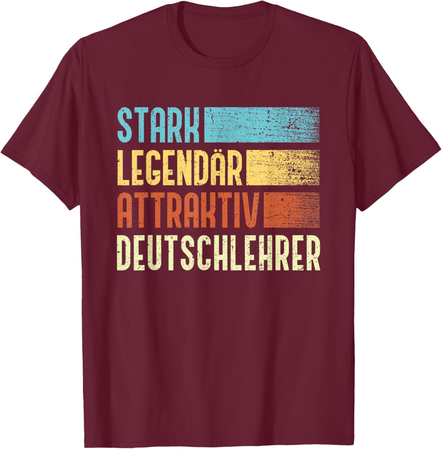 German teacher: Stark Legendary Attractive German teacher T-Shirt - T-Shirt | Maroon