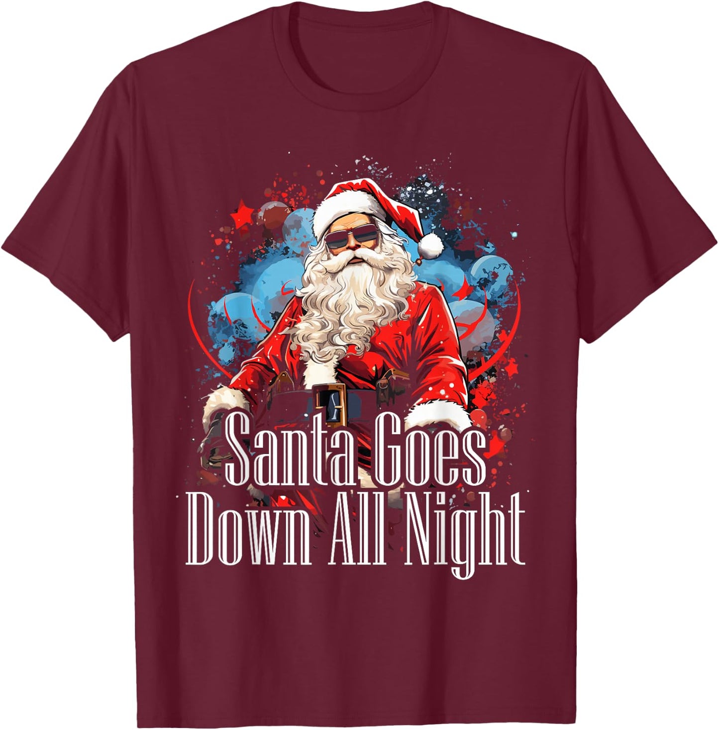 Santa Goes Down All Night Adult Humor Funny Christmas Gym T-Shirt - T-Shirt | Maroon