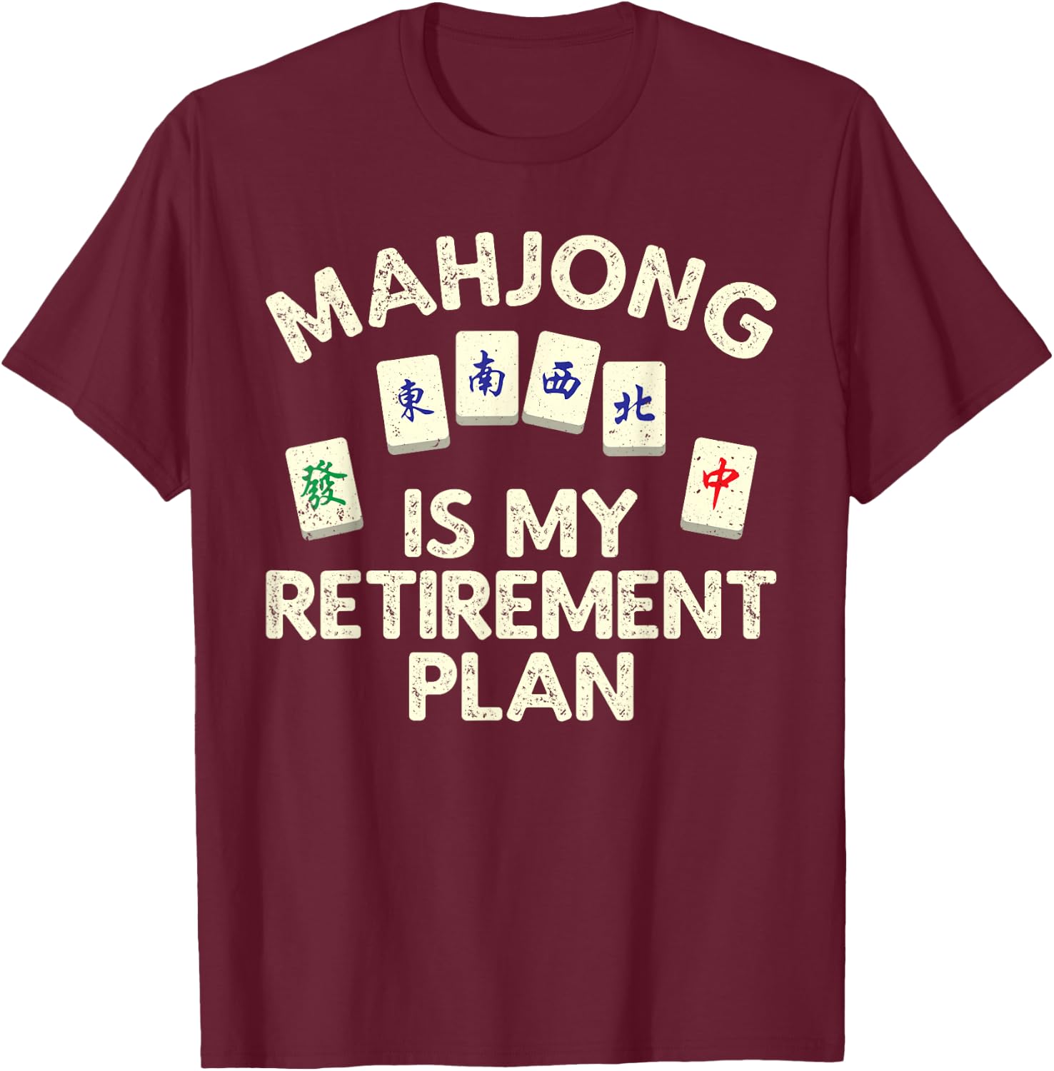 Funny Mahjong Design Women Mahjong Player Retirement T-Shirt - T-Shirt | Maroon