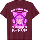 Cute Girl Can't Hear You I'm Listening to Kpop T-Shirt - T-Shirt | Maroon