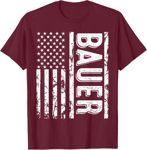 Bauer Last Name Funny Surname Team Bauer Family Reunion T-Shirt - T-Shirt | Maroon