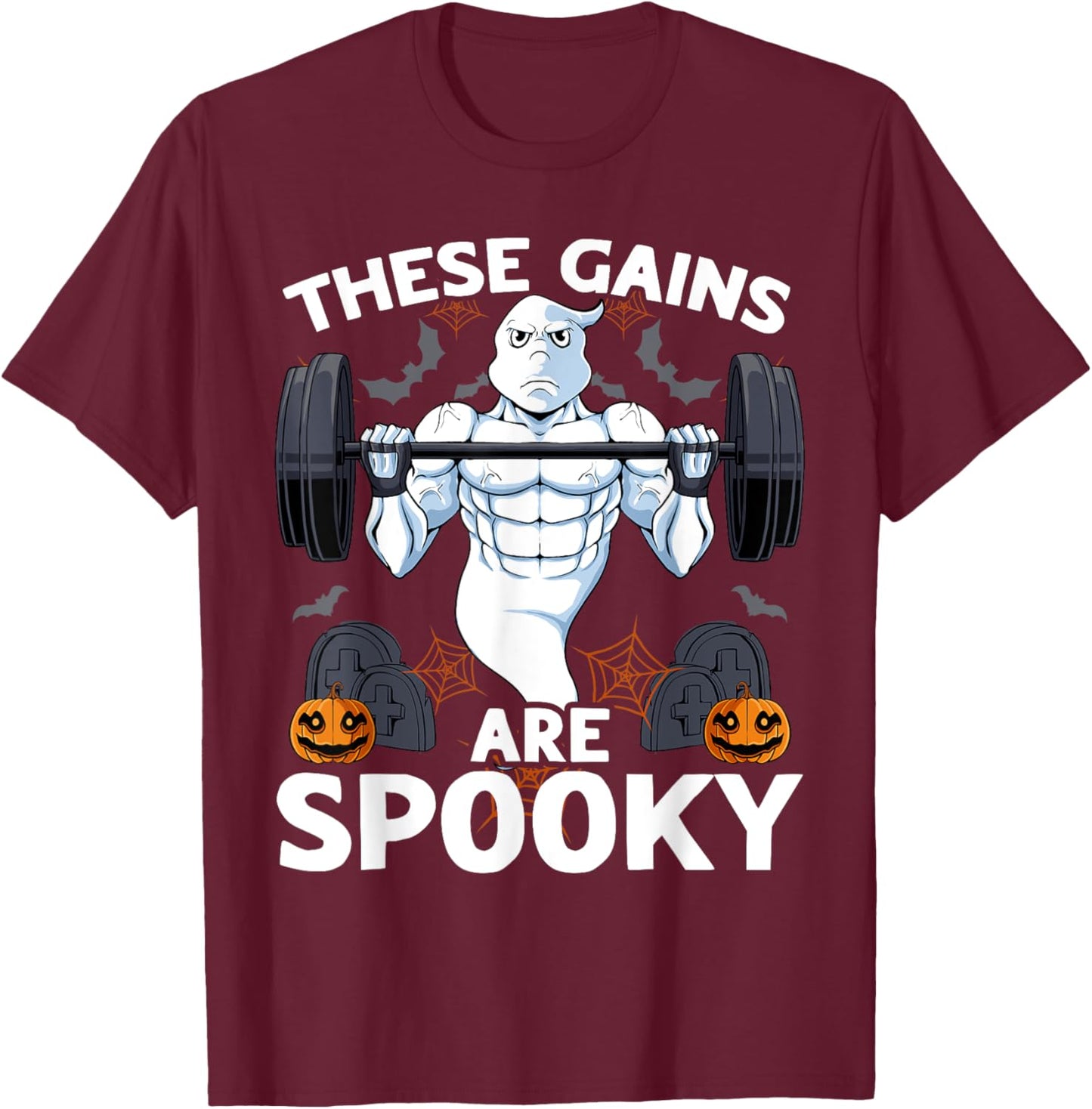 The Gains Are Spooky Halloween Scary Ghost Weightlifting Gym T-Shirt - T-Shirt | Maroon