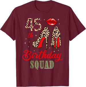 45 Year Old Birthday Squad Leopard High Heels 45th B-Day T-Shirt - T-Shirt | Maroon