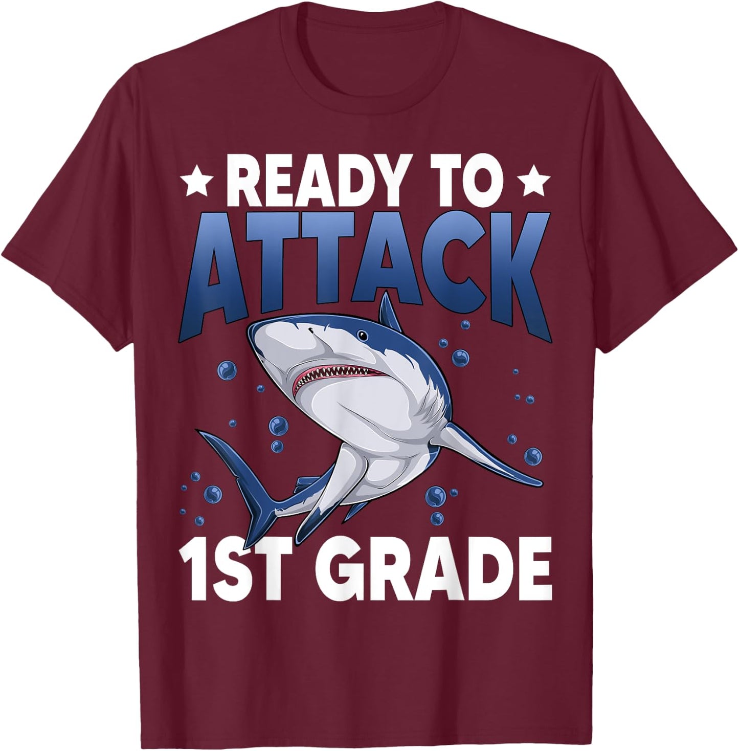 Ready To Attack 1st Grade Shark First Grade Teacher Student T-Shirt - T-Shirt | Maroon