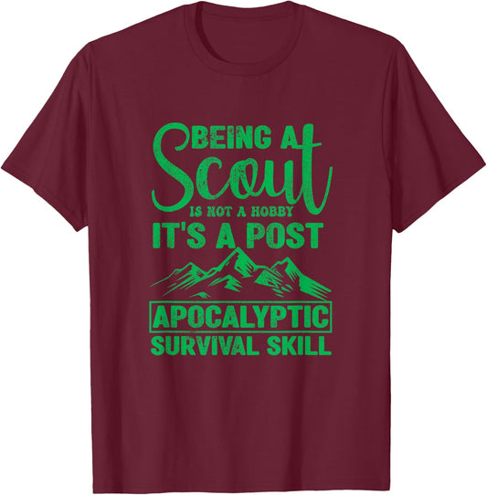Being A Scout Is Not A Hobby Funny Scouting Camping Scouts T-Shirt - T-Shirt | Maroon