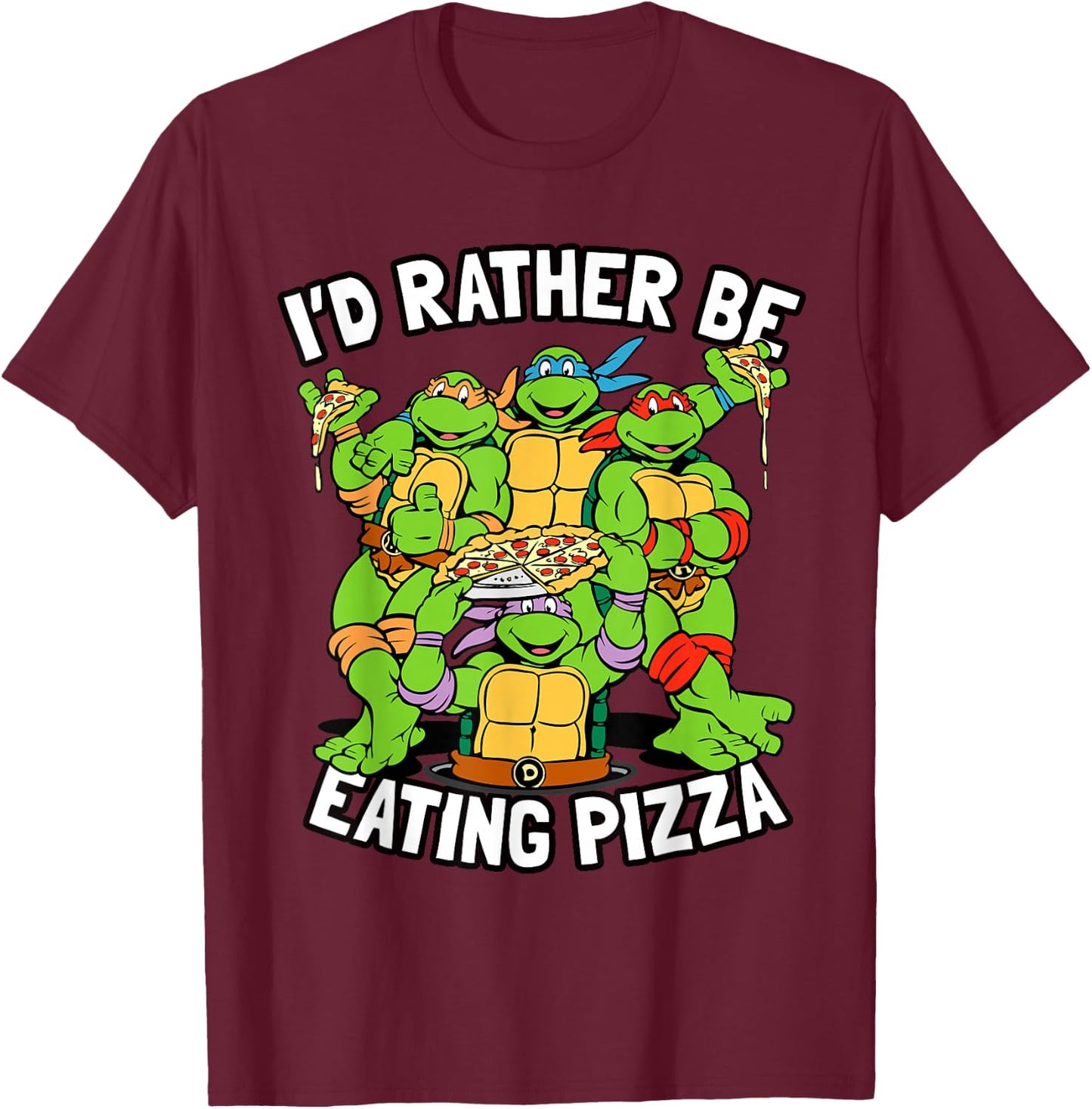 I'd Rather Be Eating Pizza TMNT T-Shirt - T-Shirt | Maroon