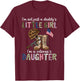 I’m Not Just A Daddy’s Little Girl I’m A Veteran’s Daughter T-Shirt - T-Shirt | Maroon
