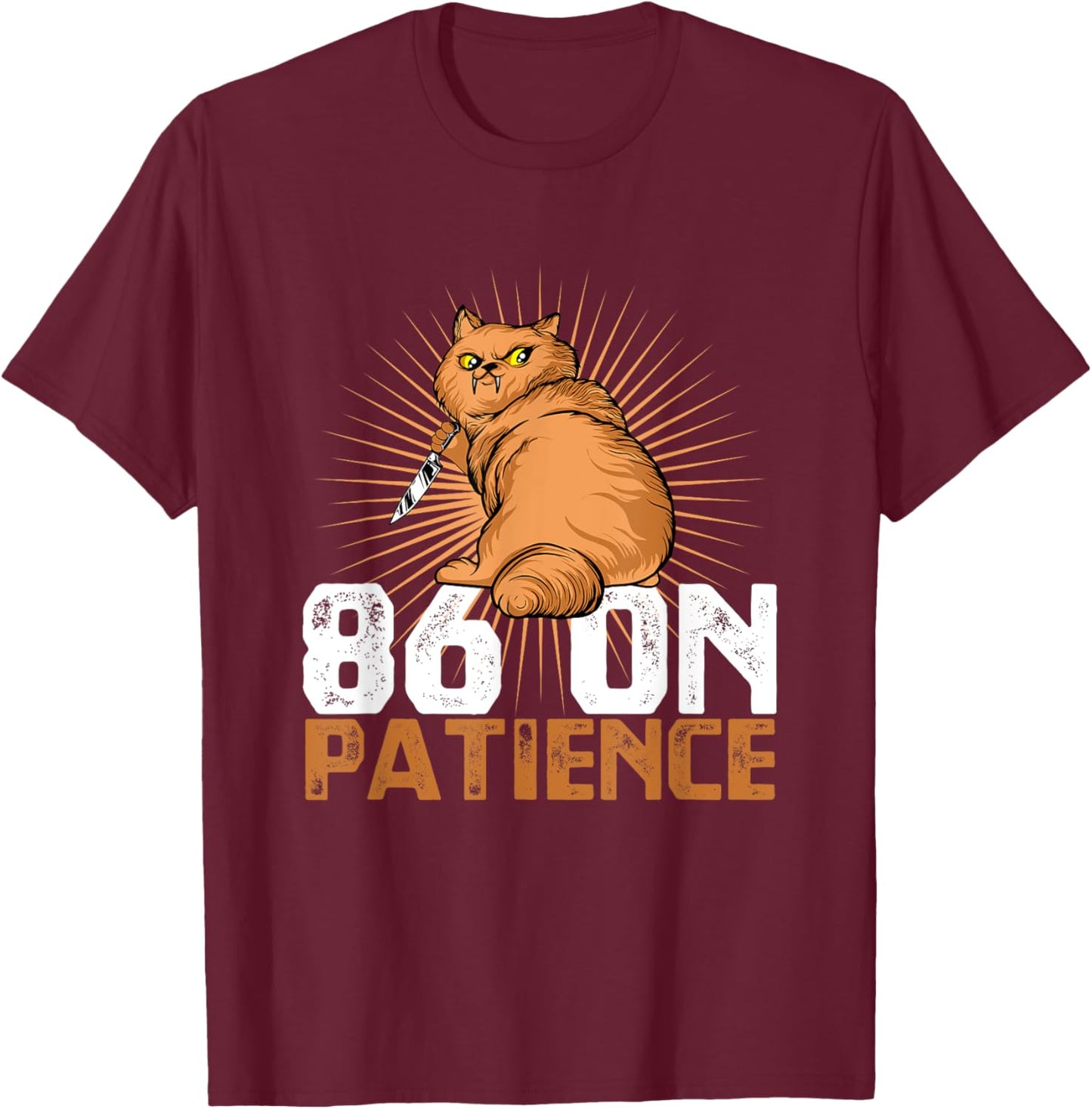 Funny Line Cook And Kitchen Staff A 86 On Patience Fry Cook T-Shirt - T-Shirt | Maroon