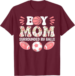 Boy Mom Surrounded by Balls - Happy Mother's Day T-Shirt - T-Shirt | Maroon