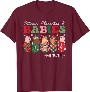 Groovy Pitocin Placentas & Babies Midwife Christmas T-Shirt - T-Shirt | Maroon