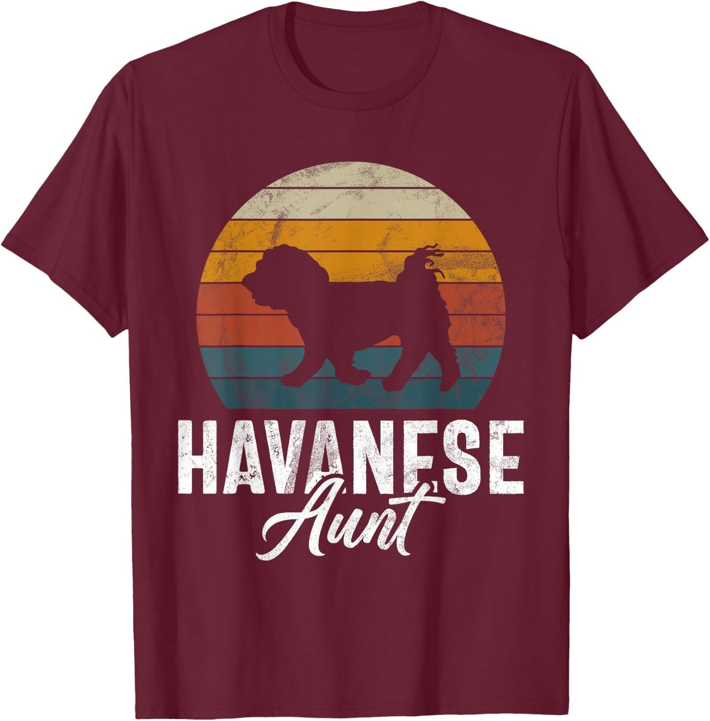 Havanese Aunt T-Shirt - T-Shirt | Maroon