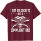 I Got 99 Sockets But A 10mm Ain T One | Mechanic T-Shirt - T-Shirt | Maroon