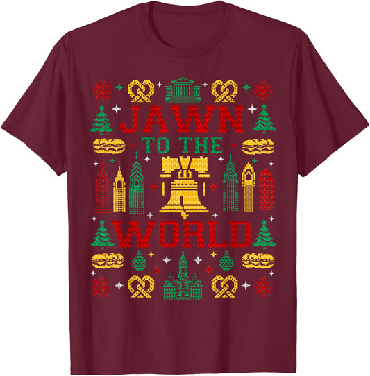 JAWN to the WORLD Philly Fan Philadelphia Ugly Christmas T-Shirt - T-Shirt | Maroon