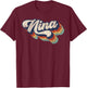 Retro Cute Nina for Grandma Best Nina Ever Mother's Day T-Shirt - T-Shirt | Maroon
