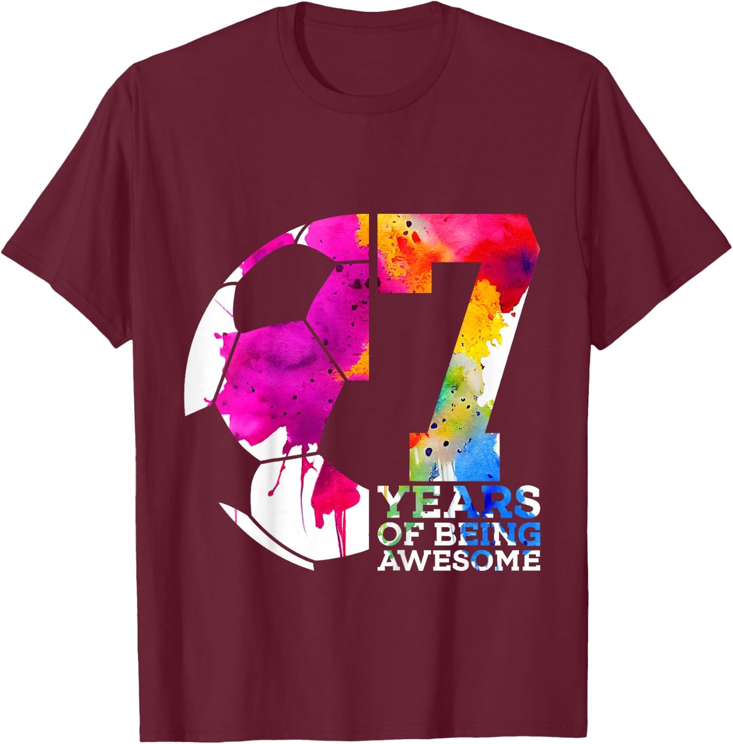 7 Years of Being Awesome Soccer 7th Birthday T-Shirt - T-Shirt | Maroon
